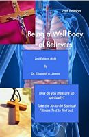Being a Well Body of Believers, 2nd Edition (6 x 9 Edition)